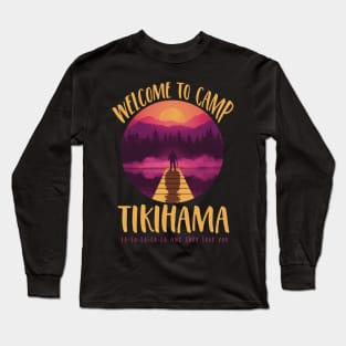 Camp Tikihama Long Sleeve T-Shirt